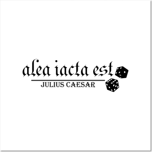 Alea Iacta Est by Julius Caesar Posters and Art